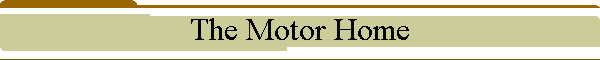 The Motor Home