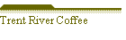Trent River Coffee
